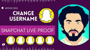 Live Proof How to change Snapchat Username method 2022