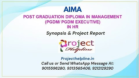 AIMA PGDM/PGDM EXECUTIVE PROJECT SYNOPSIS FOR HR | AIMA PROJECT HELP