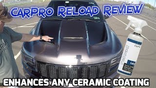 CarPro Reload Install & Review! Cquartz UK 3.0 Topper for ULTIMATE  Slickness 