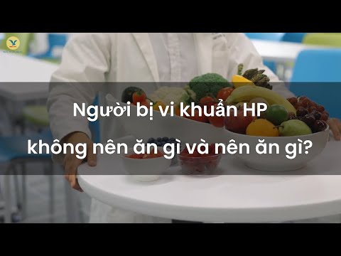 7. Nguyên tắc xây dựng chế độ ăn HP bài bản