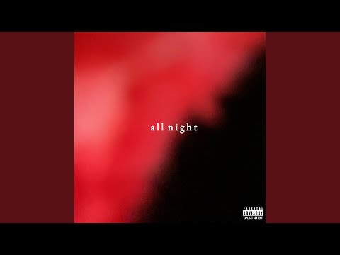 ALL NIGHT