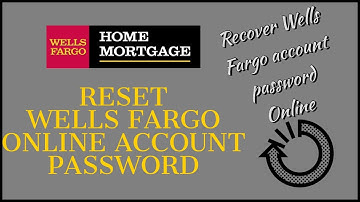 Reset Wells Fargo Bank Online Banking Password | Recover Wells Fargo Password 2022