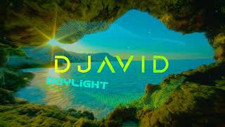 Djavid - Daylight Original Mix