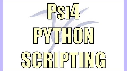 Psi4 Python Scripting
