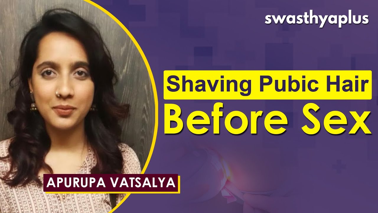 How to Remove/ Shave Your Pubic Hair/ Vagina Hair? Apurupa Vatsalya