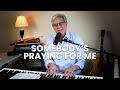 Don Moen - Somebody's Praying for Me