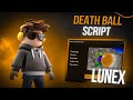 *NEW* DEATH BALL SCRIPT [ PASTEBIN 2025 ] | NEW UPDATE