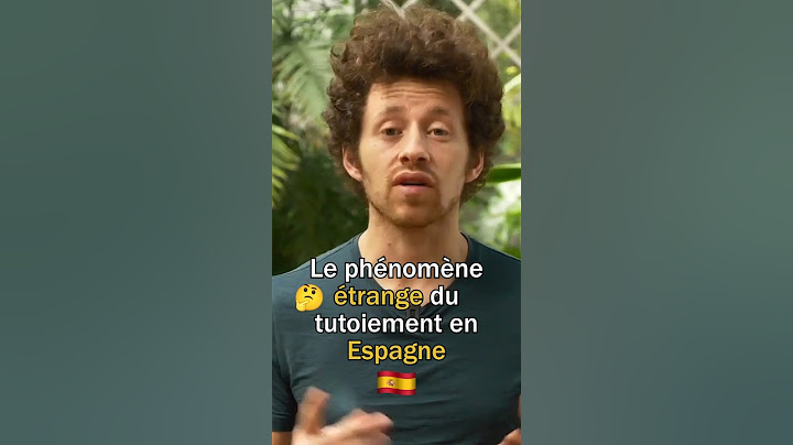 Le phénomène très étrange du tutoiement en Espagne 😨 Si tu es perdu, je t'explique tout ! 🤔