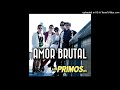 Los Primos MX - Sólo Tú (Audio)