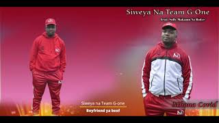 Siweya na Team G one Boyfriend ya beef