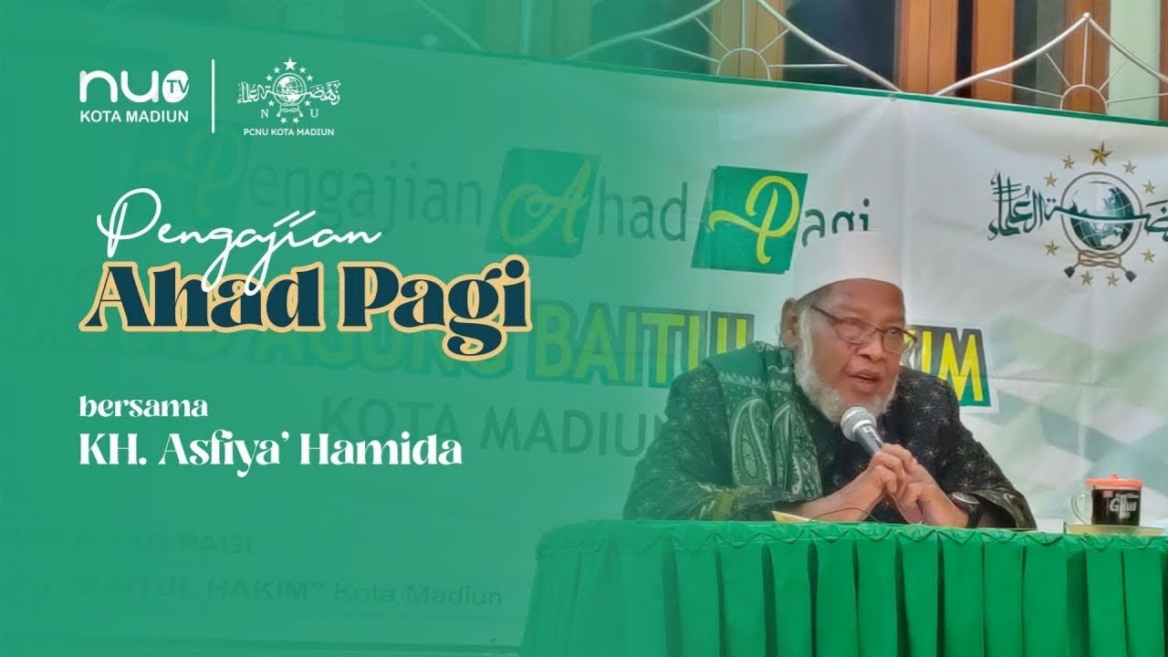 Pengajian Ahad Pagi bersama KH. Ashfiya Hamida (10/9/23)