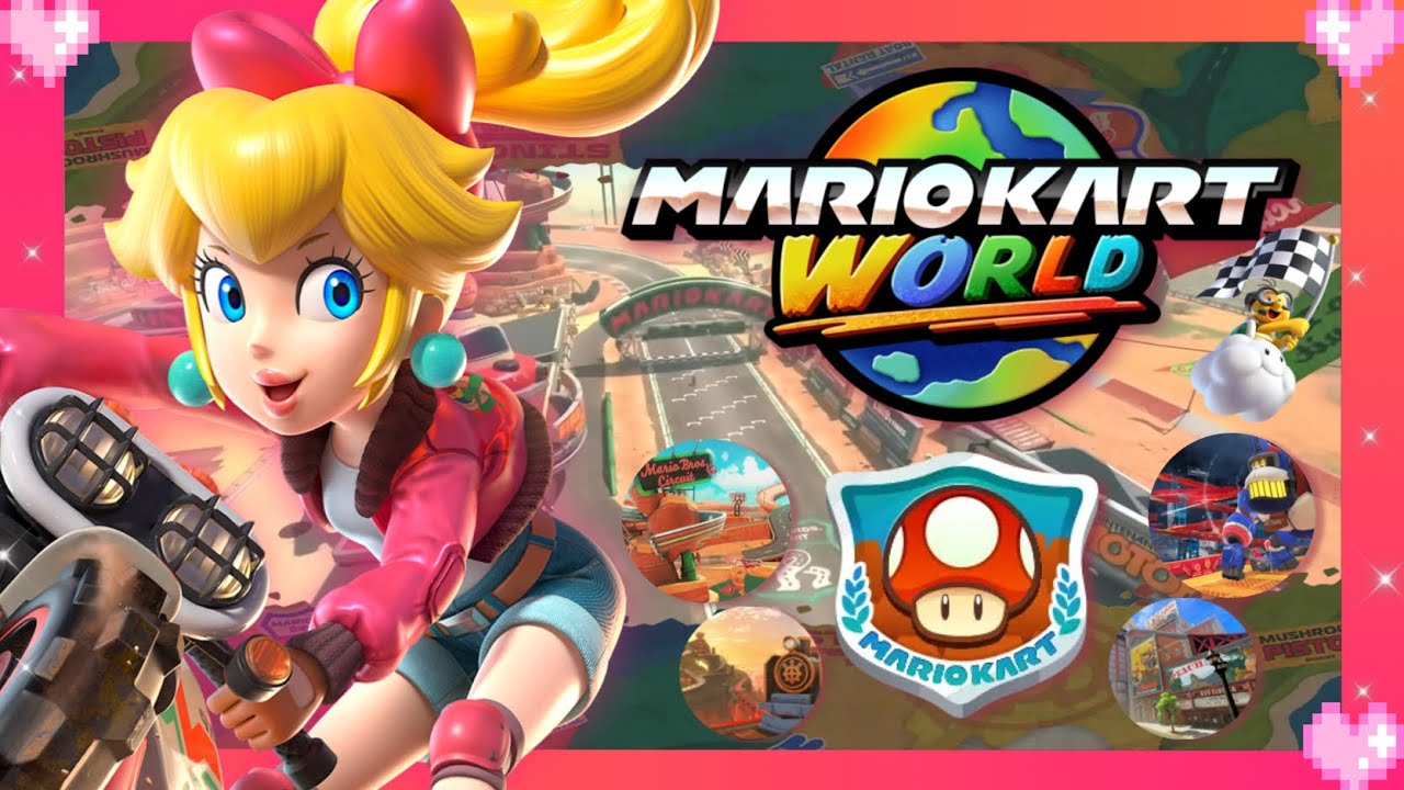 💗 Mario Kart World (150cc Mushroom Cup) Peach Gameplay 💗