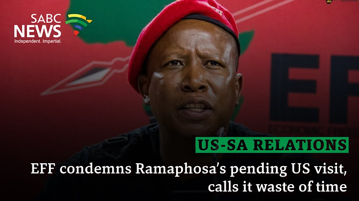 EFF condemns Ramaphosa’s pending US visit, calls it waste of time