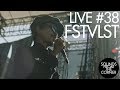 Sounds From The Corner : Live #38 FSTVLST