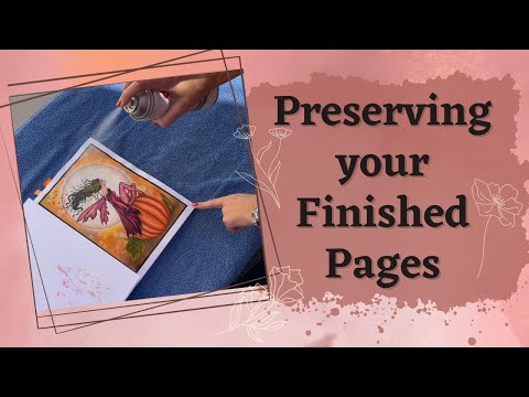 Preserving Your Finished Coloring Pages | Here's How I Do It | Adult Coloring