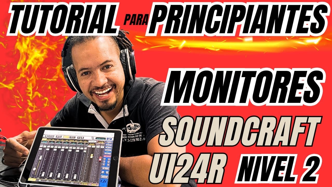 Como MONITOREAR en la SOUNDCRAFT UI24R