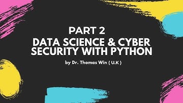 🔴 [Live] Part 2 - International Python Data Science to Cyber Security Webinar