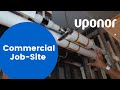 Welcome to the Uponor Commercial Job-Site