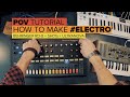 POV-Tutorial: How to make #Electro with modern gear (Behringer RD8, Roland SH01A, Ultranova)