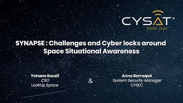 CYSAT 2024: Demo "SYNAPSE : Challenges and Cyber locks around Space Situational Awareness"