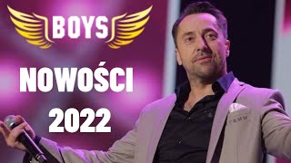 Boys - Nowości 2022 - Oficjalna Składanka