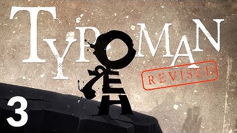 Typoman: Revised | Ep. 3 - DON