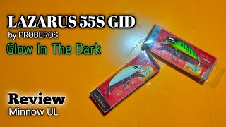 Review Minnow Lazarus 55s GID by Proberos || Minnow Casting Malam hari