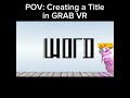 Creating a title: || #grabvr #viral #fyp #montagem 
