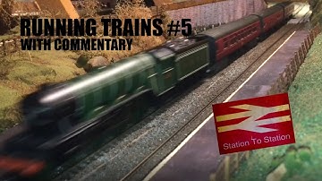 Station To Station - Attic Model Railway: Running Trains #5 - The fleet, with commentary