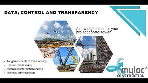 Myloc Construction; Manage risks, secure flow and improve flexibility