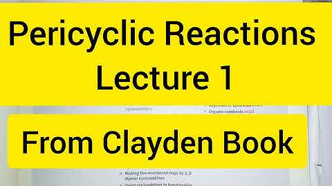 Pericyclic Reactions || Lecture 1 || CSIR-NET