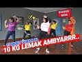 10 KG LEMAK AMBYAR CUMA 15 MENIT SENAM BL