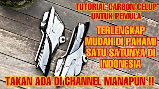Tutorial Carbon Celup Untuk Pemula  Bodi Sdaning Ninja R Pemula Pasti Bisa
