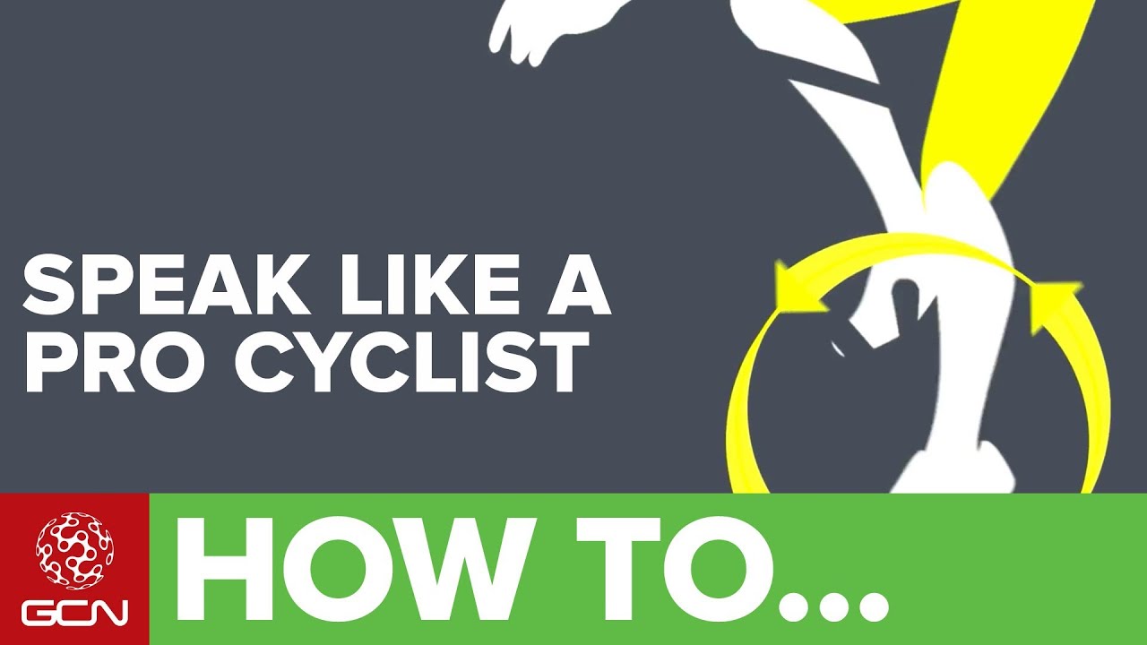 How To Speak Like A Cyclist A Glossary Of Cycling Terms Pt 1 regarding cycling terms pertaining to Desire