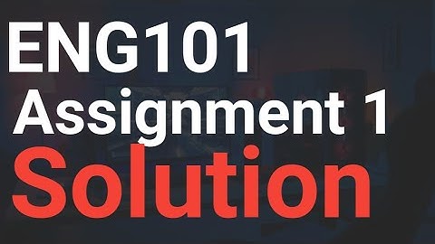 eng101 assignment solution 2021 | eng101 assignment 1 2021| eng101