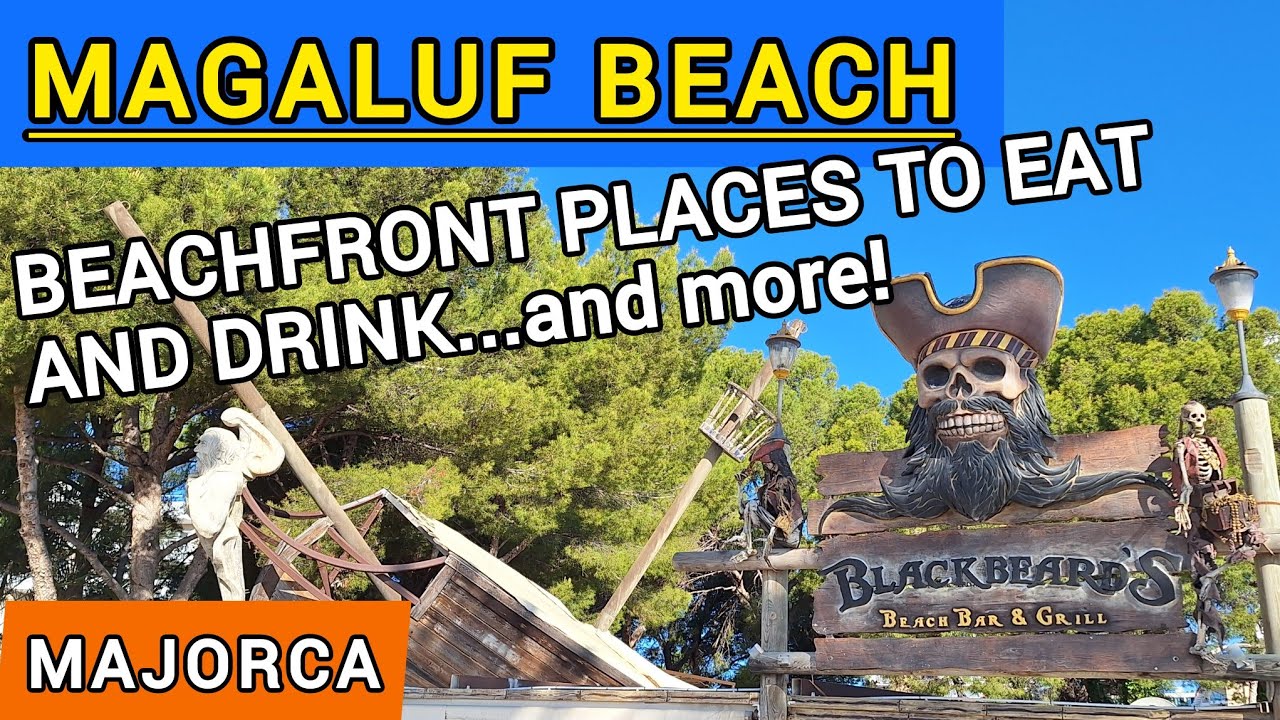 Beach Bars And Restaurants -  Magaluf - MAJORCA