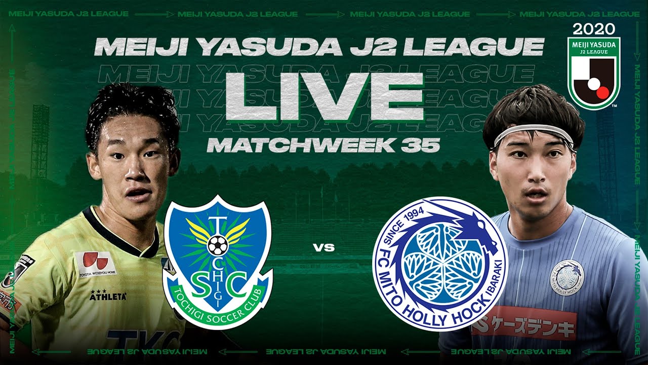 Live Tochigi Sc Vs Mito Hollyhock Matchweek 35 J2 League Youtube