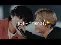 BTS - friends (친구) ✨english lyrics   vmin clips✨