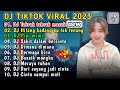 DJ TIKTOK VIRAL||DJ TABRAK TABRAK MASUK-DJ HILANG KADANG KU TAK TENANG-PIPI MIMI- REMIX TERBARU 2023