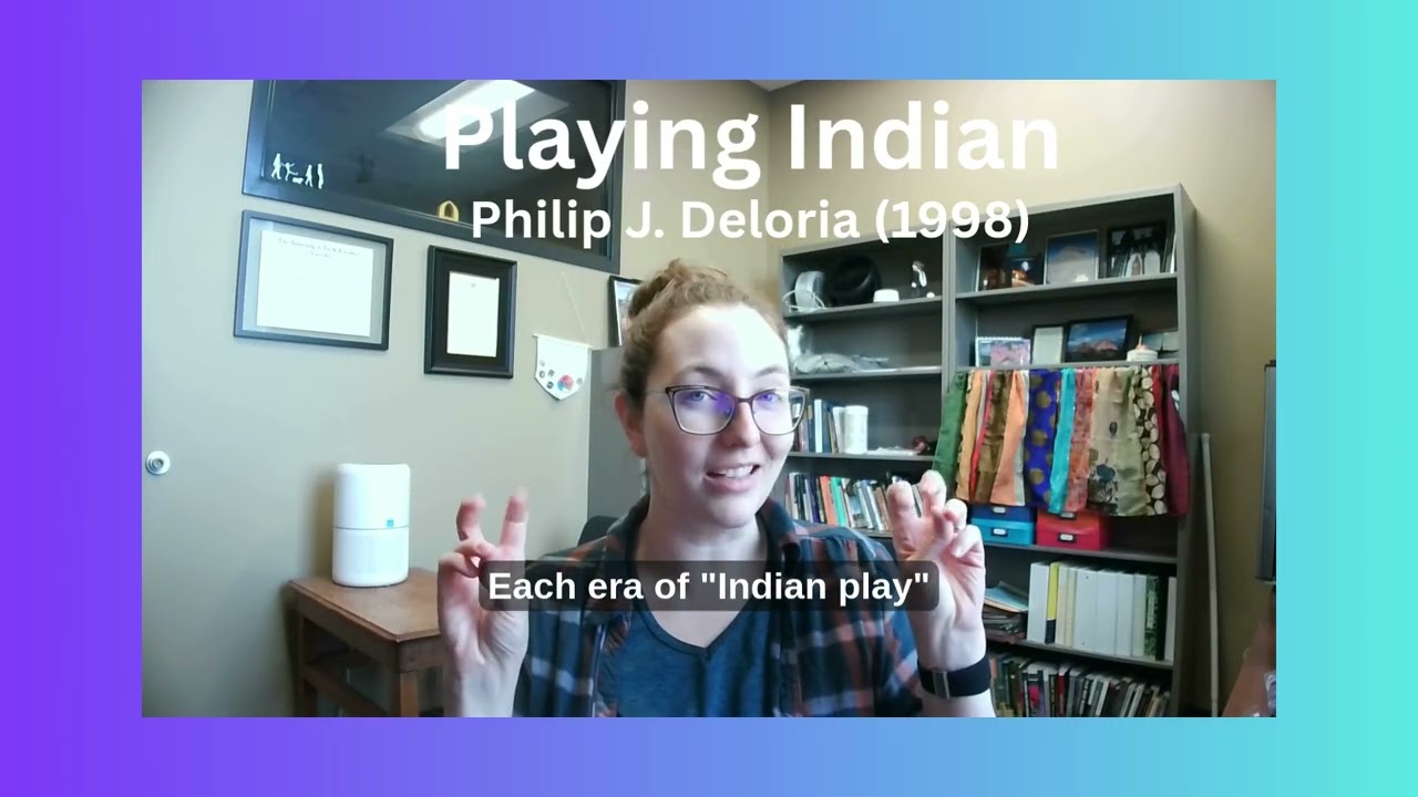 Dr. B.'s Book Recommendations: Playing Indian by Philip J. Deloria (1998)