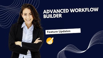 Advanced Workflow Builder