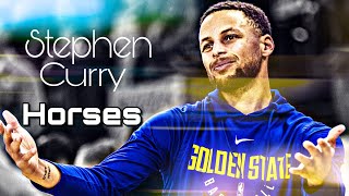 Video thumbnail of "Stephen Curry Mix- “Horses”"