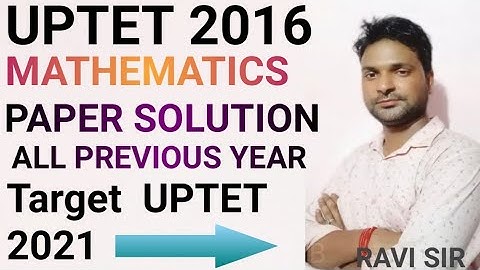Uptet | uptet ki class | uptet model paper 2021 | uptet 2016 math solved paper |  primary level tet