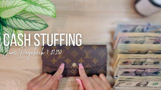 $1,130 | Cash Stuffing | June Pay 1 | Sinking Funds + Savings Challenges #cashenvelopestuffing