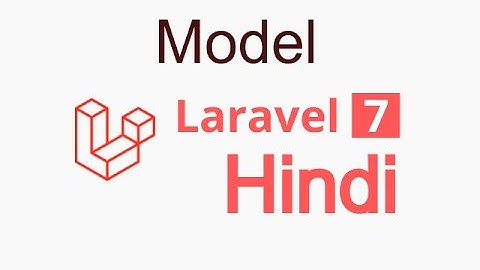 Laravel 7 Hindi tutorial #27 what is model with example