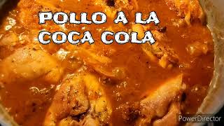 POLLO A LA COCA COLA, DELICIOSO 😋