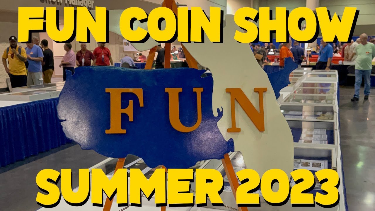 FUN Coin Show Summer 2023 Orlando Florida YouTube