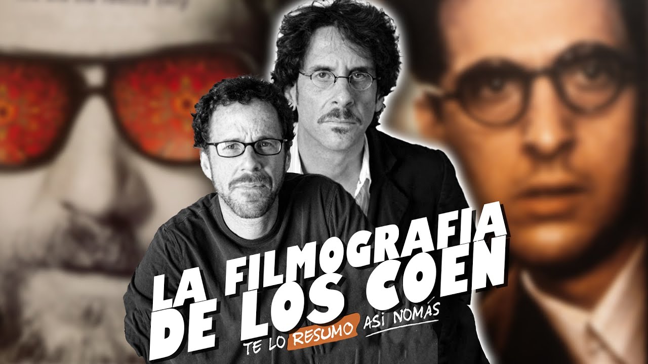 La Filmografia De Los Hermanos Coen | #TeLoResumo