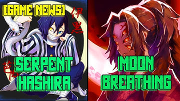 [GameNews&Codes!] Upcoming Events, Serpent Hashira + Moon Breathing!! Slayers Unleashed