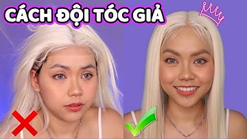 CÁCH ĐỘI TÓC GIẢ NGUYÊN ĐẦU SIÊU ĐẸP CHO NGƯỜI MỚI BẮT ĐẦU !